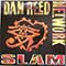 Dan Reed Network - Slam