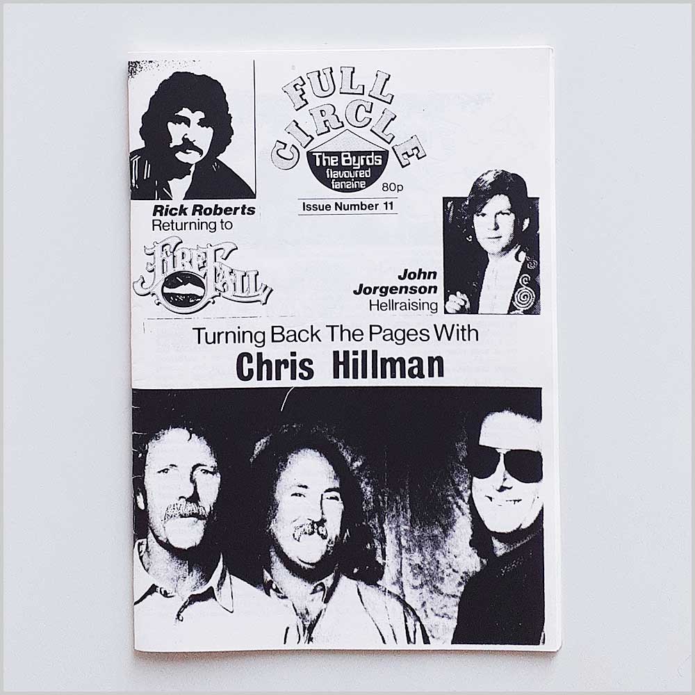 Chris Hillman, John Jorgenson, Firefall - Full Circle: Byrds fanzine Issue 11  (fc11) 