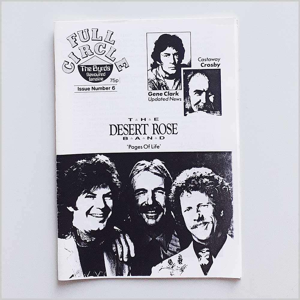 The Desert Rose Band, David Crosby, Gene Clark - Full Circle: Byrds fanzine Issue 6  (fc6) 