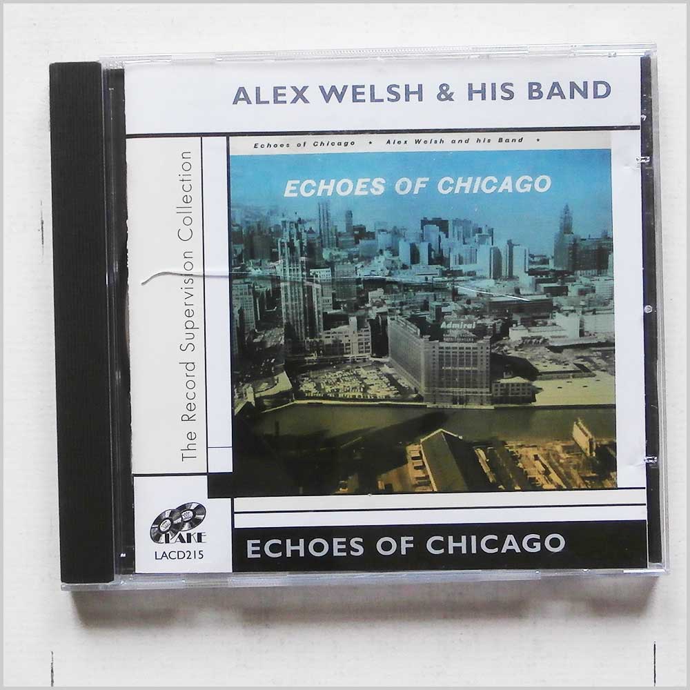 Alex and His Band Welsh - Echoes Of Chicago  (5017116521522) 