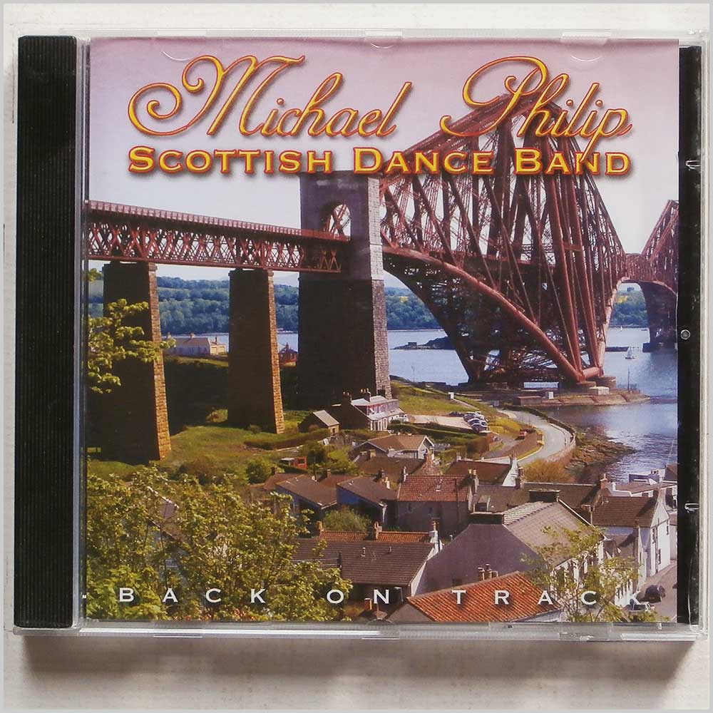 Michael Philip Scottish Dance Band - Back On Track  (611454203123) 