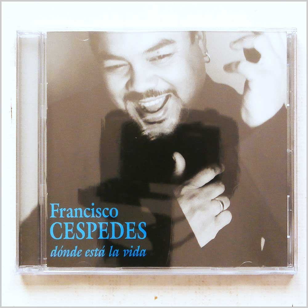 Francisco Cespedes - Donde Esta La Vida  (685738277520) 