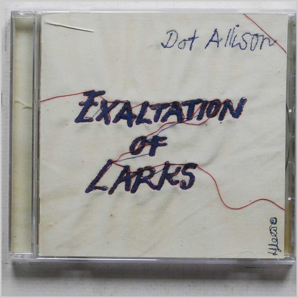 Dot Allison - Exaltation of Larks  (689279399352) 