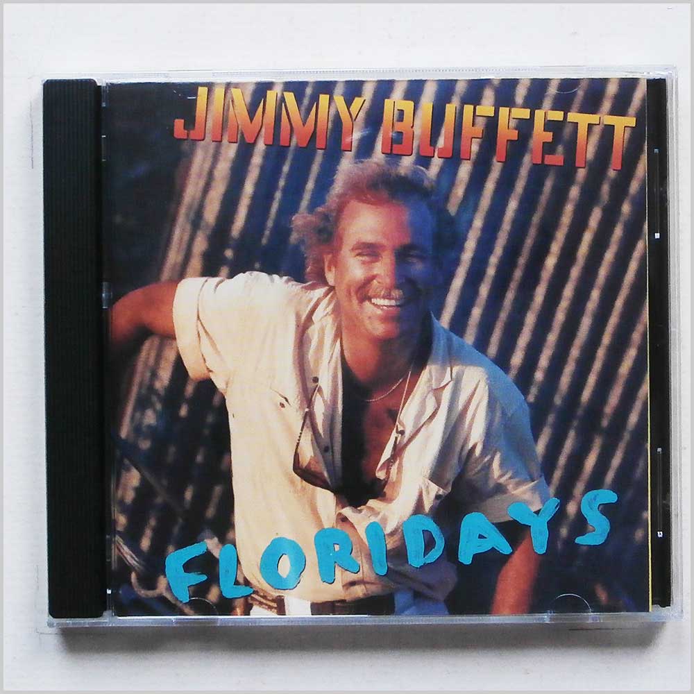 Jimmy Buffett - Floridays  (76732573020) 