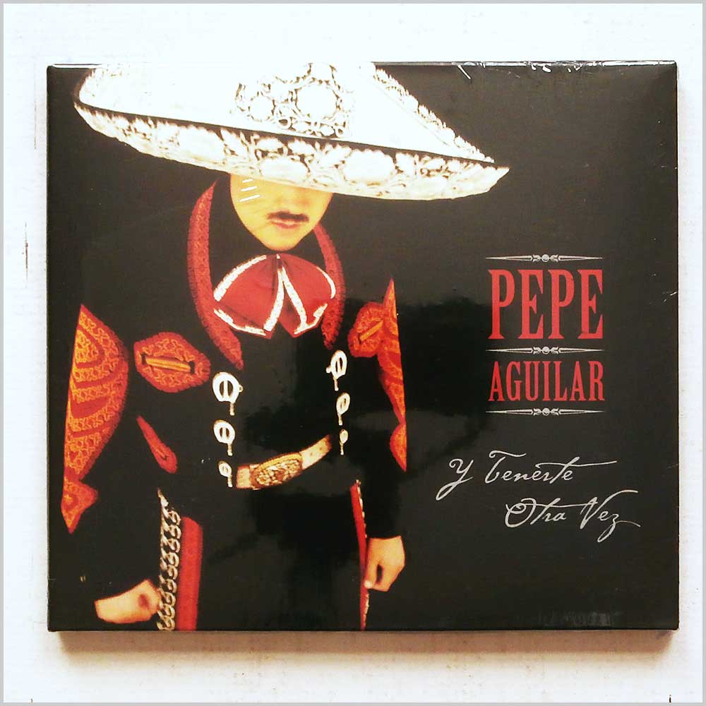Pepe Aguilar - Y Tenerte Otra Vez  (808831011925) 