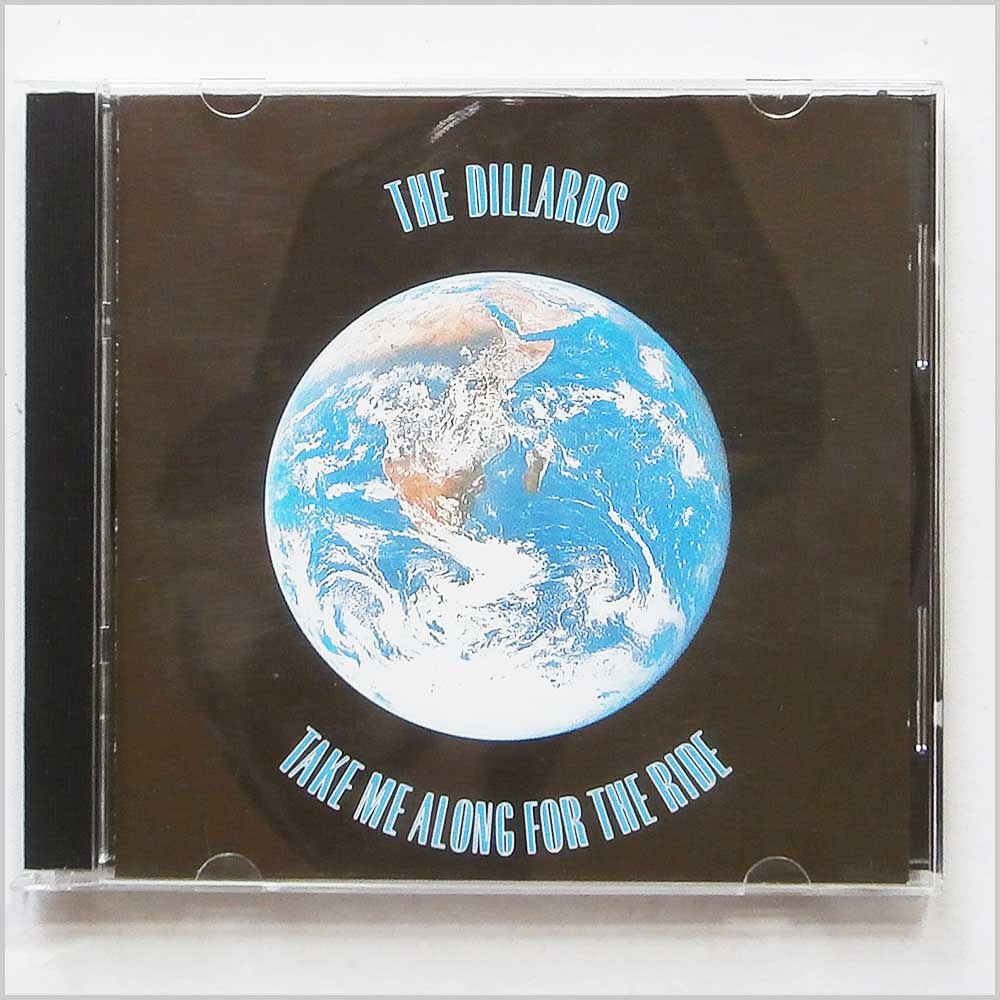 The Dillards - Take Me Along For The Ride  (90204406326) 