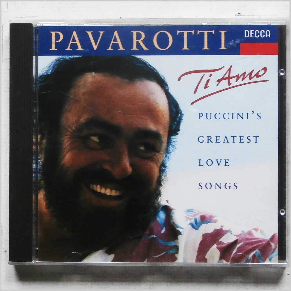 Luciano Pavarotti - Ti Amo: Puccini's Greatest Love Songs  (BA 925) 