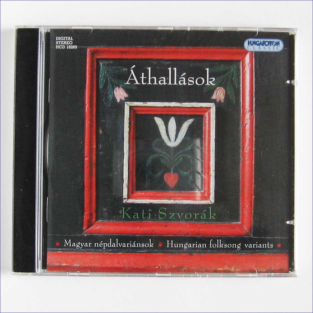 Kati Szvorak  - Athallasok, Interferences, Hungarian folksong variants  (HCD18269) 