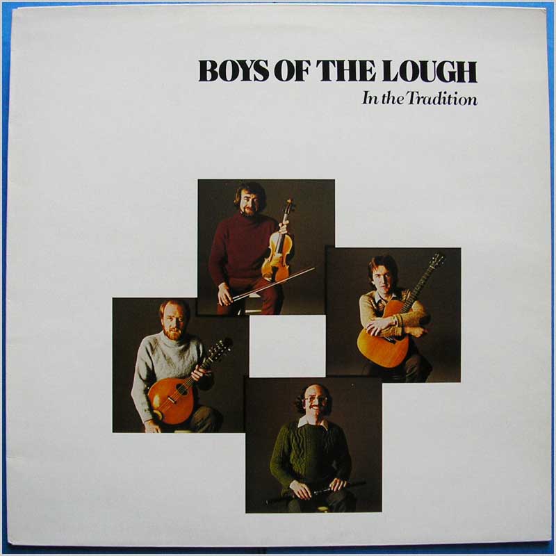 The Boys of the Lough - In The Tradition  (12TS422) 