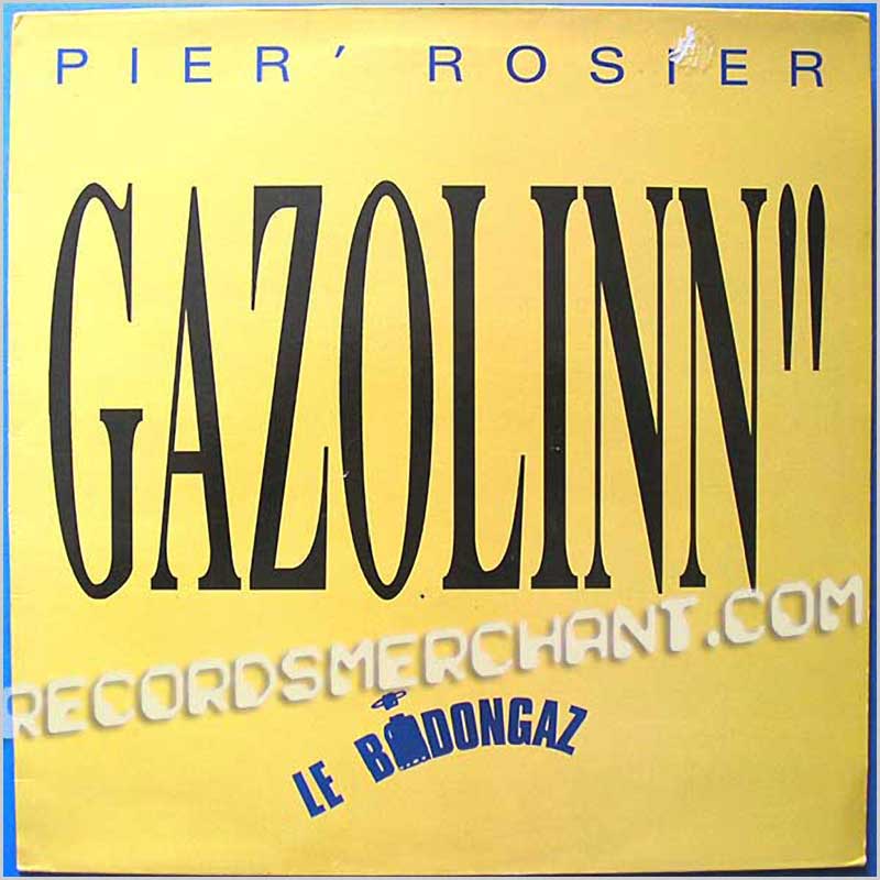 Pier Rosier Gazolinn - Le Bidongaz  (8550-1) 