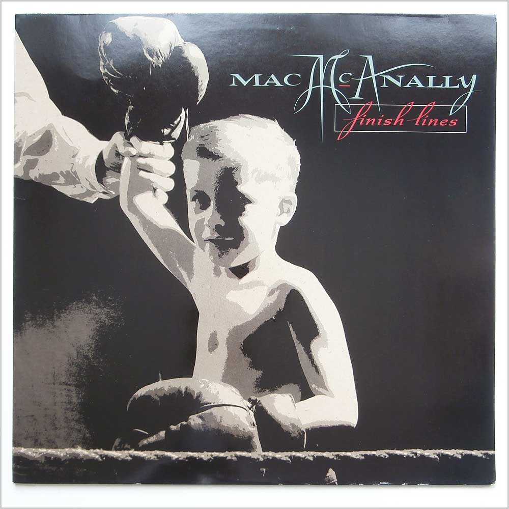 Mac McAnally - Finish Lines  (924 191-1) 