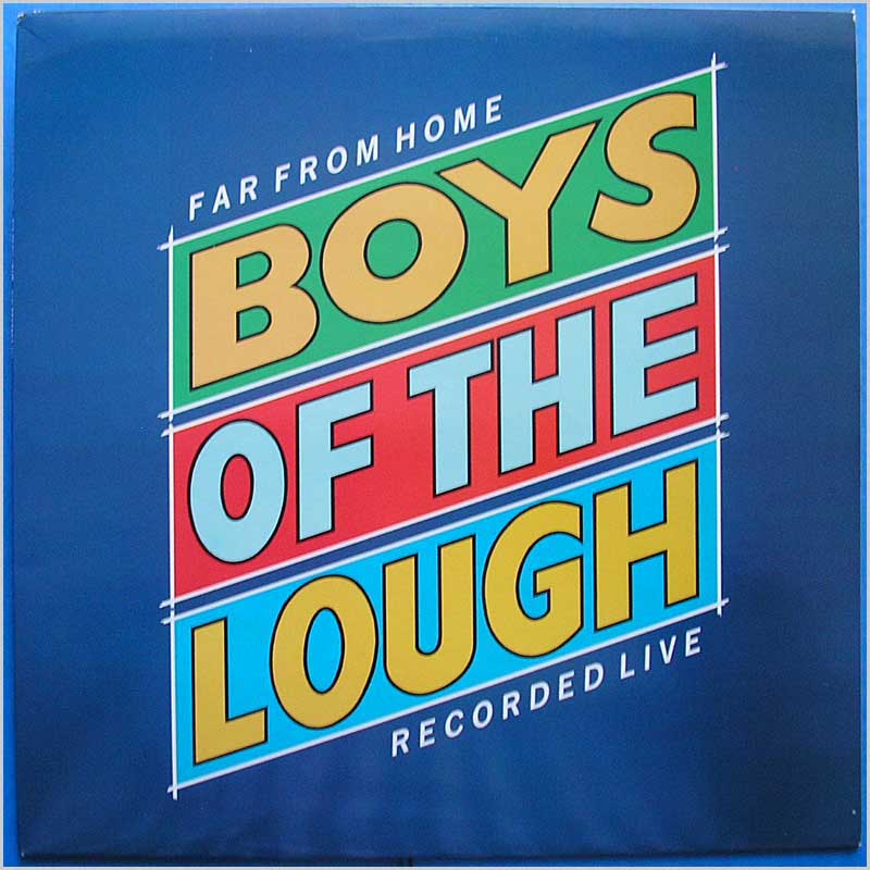 The Boys of the Lough - Far From Home Recorded Live  (AUK 001) 