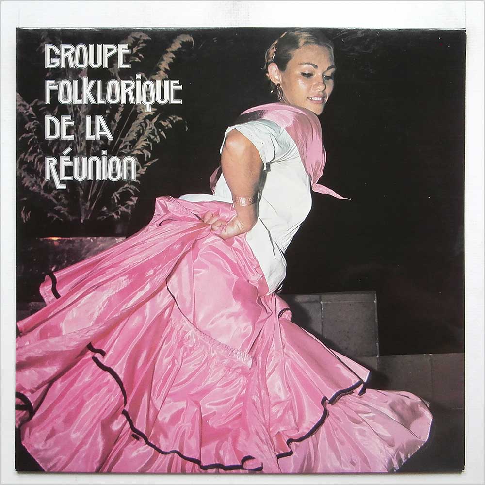 Groupe Folklorique De La Reunion - Groupe Folklorique De La Reunion  (AV 4553) 