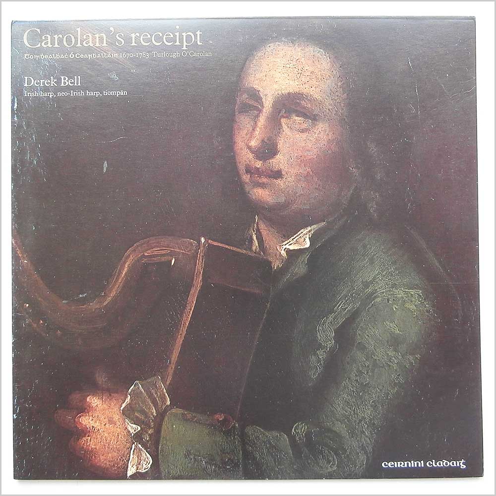 Derek Bell - Carolan's Receipt The Music Of Carolan Volume 1  (CC 18) 