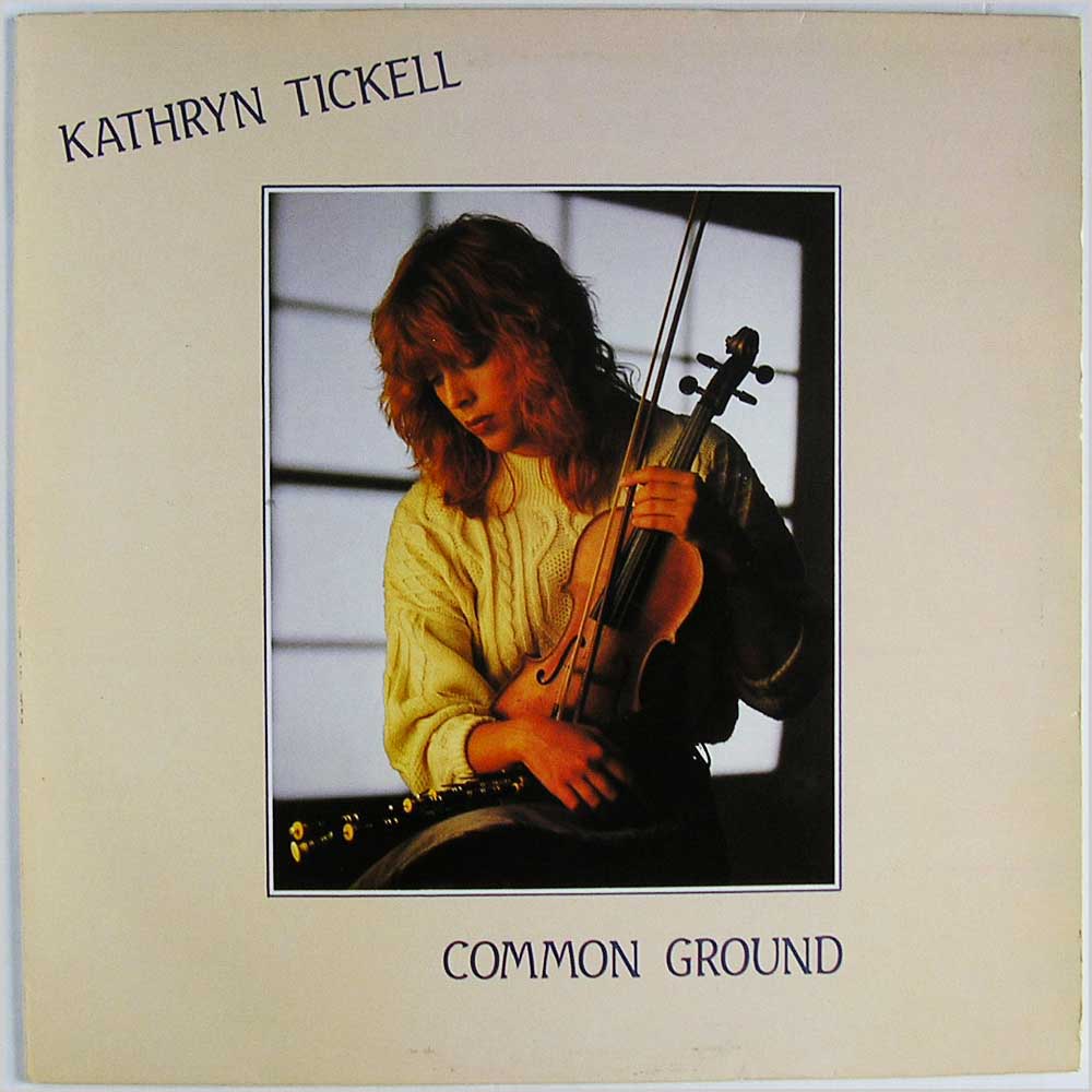 Kathryn Tickell - Common Ground  (CRO 220) 