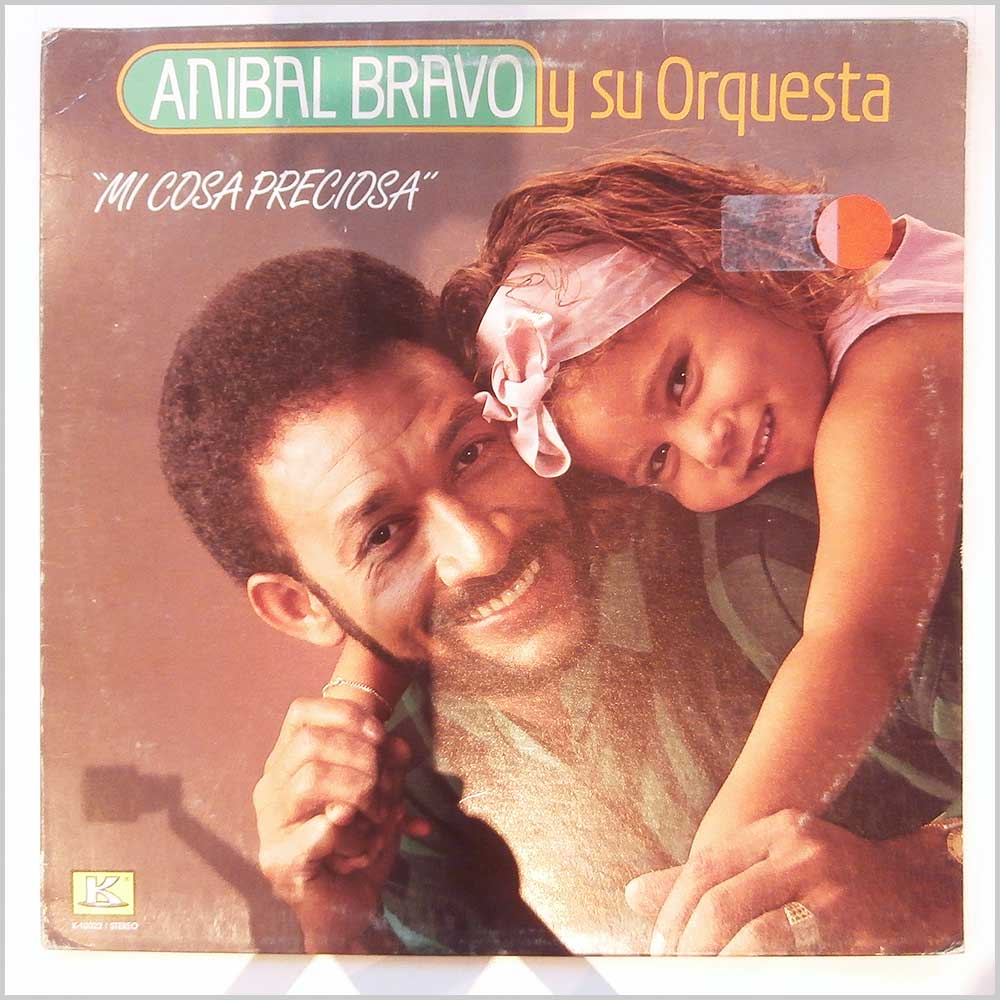 Anibal Bravo Y Su Orquesta - Mi Cosa Preciosa  (K-10022) 