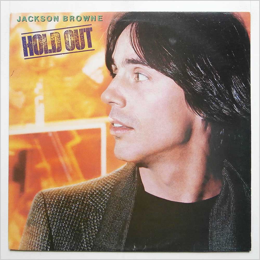 Jackson Browne - Hold Out  (K 52226) 