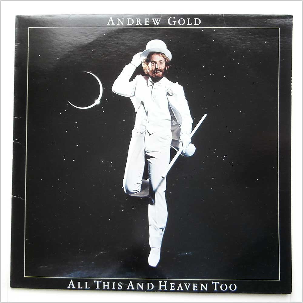 Andrew Gold - All This and Heaven Too  (K 53072) 