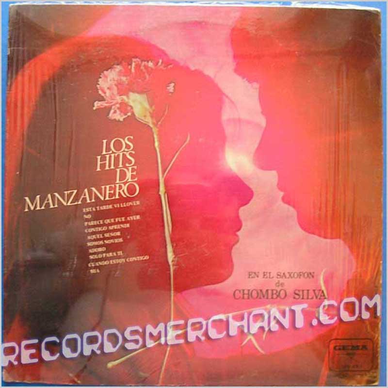 Chombo Silva - Los Hits de Manzanero En El Saxofon De Chombo Silva  (LPG-3067) 
