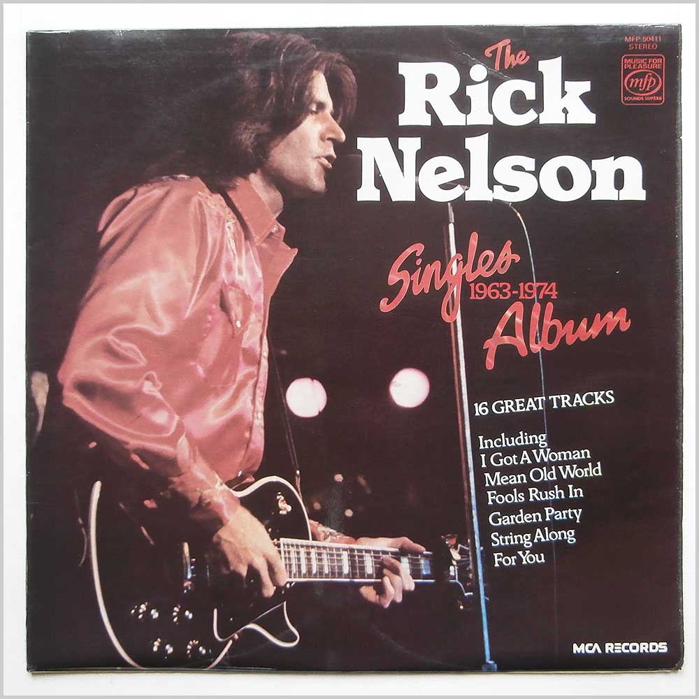 Rick Nelson - The Rick Nelson Singles Album 1963-1974  (MFP 50411) 