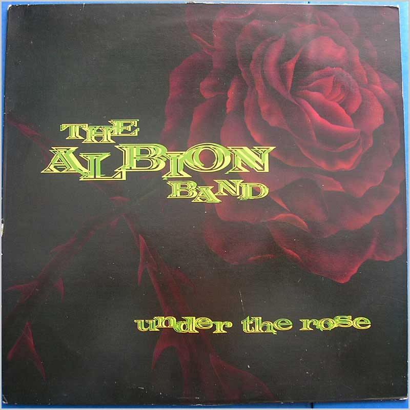 Albion Band - Under the Rose  (SPIN 110) 