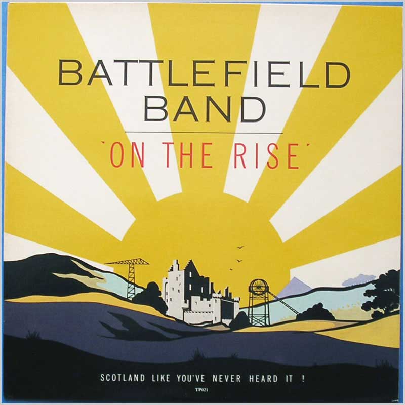 Battlefield Band - On The Rise  (TP021) 