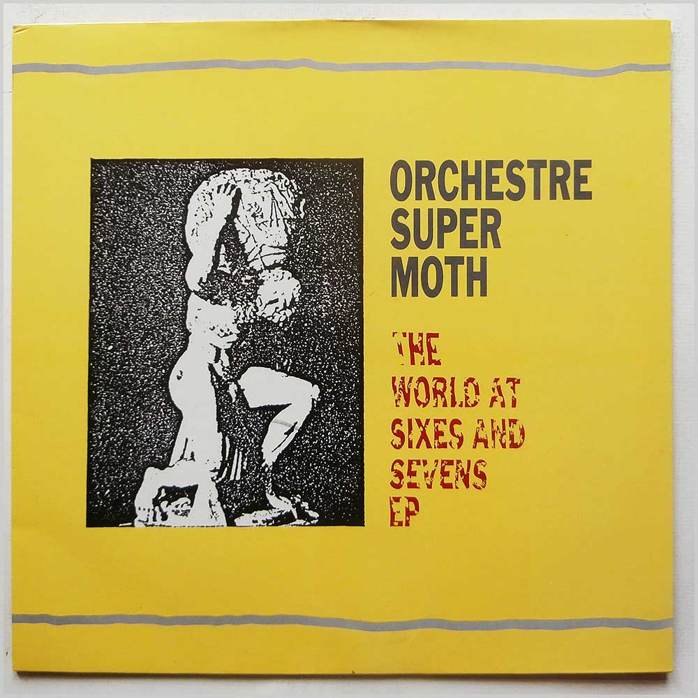 Orchestra Super Moth - The World At Sixes and Sevens EP  (12FMS 6-7) 