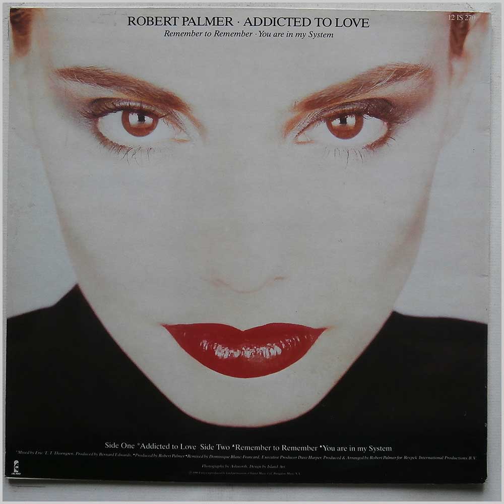 Robert Palmer - Addicted To Love  (12 IS 270) 