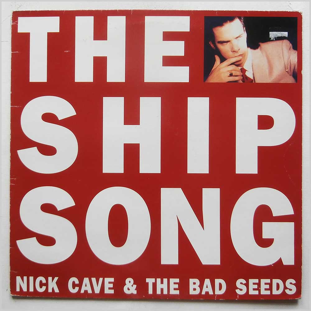 Nick Cave and The Bad Seeds - The Ship Song  (12 MUTE 108) 