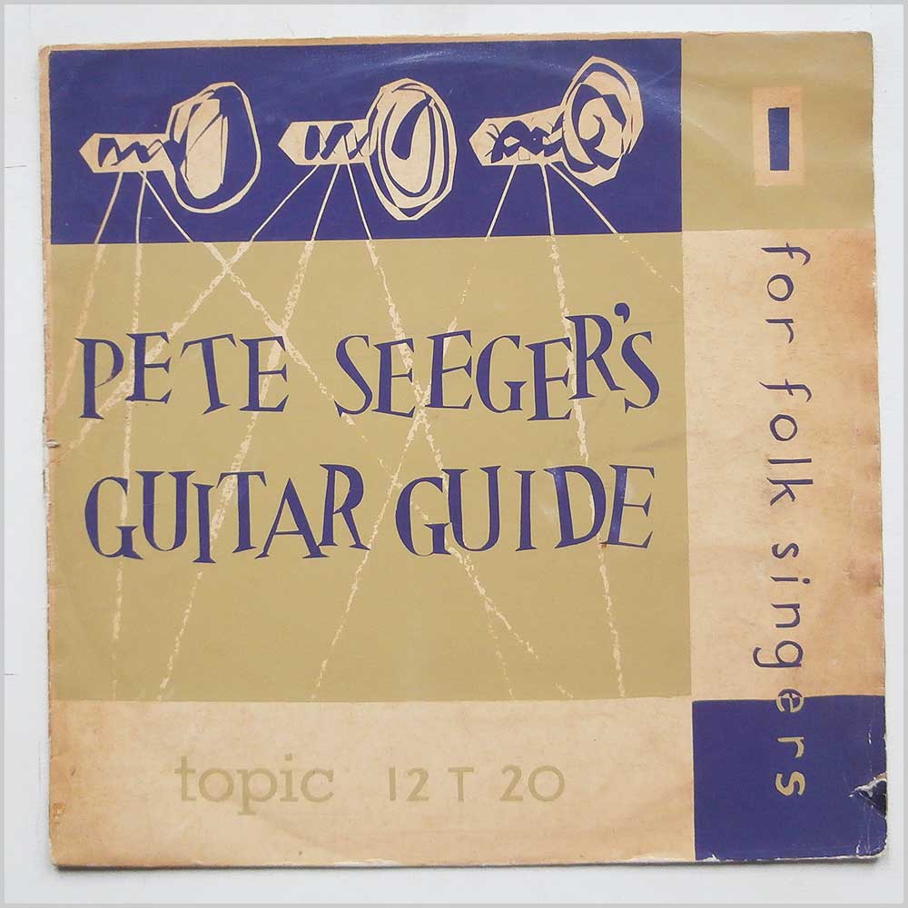 Pete Seeger - Pete Seeger's Guitar Guide  (12 T 20) 