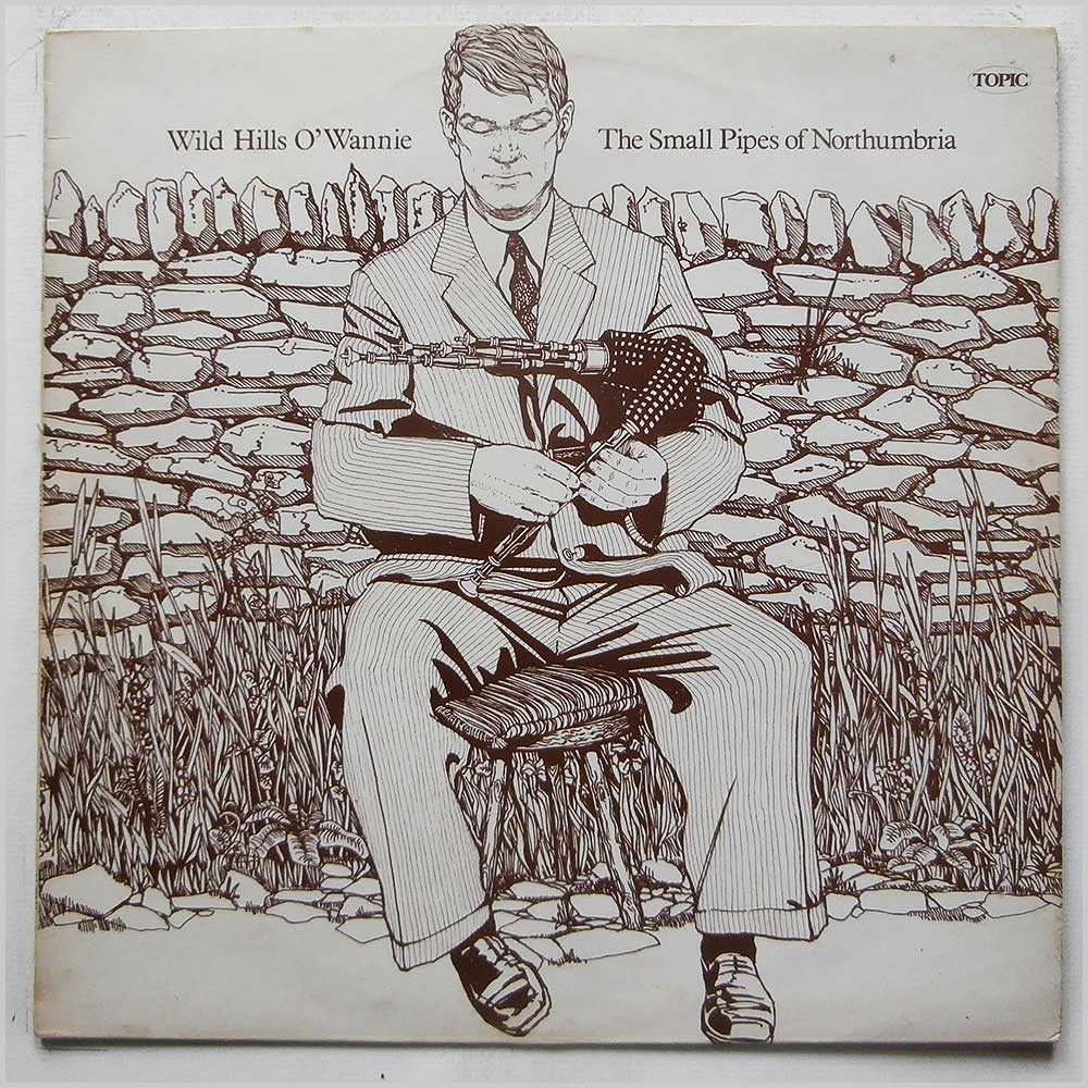 Various - Wild Hills O' Wannie: The Small Pipes Of Northumbria  (12TS227) 