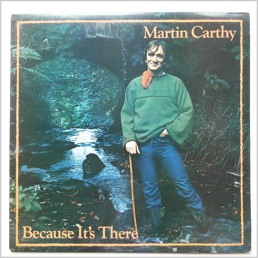 Martin Carthy - Because It's There  (12TS 389) 
