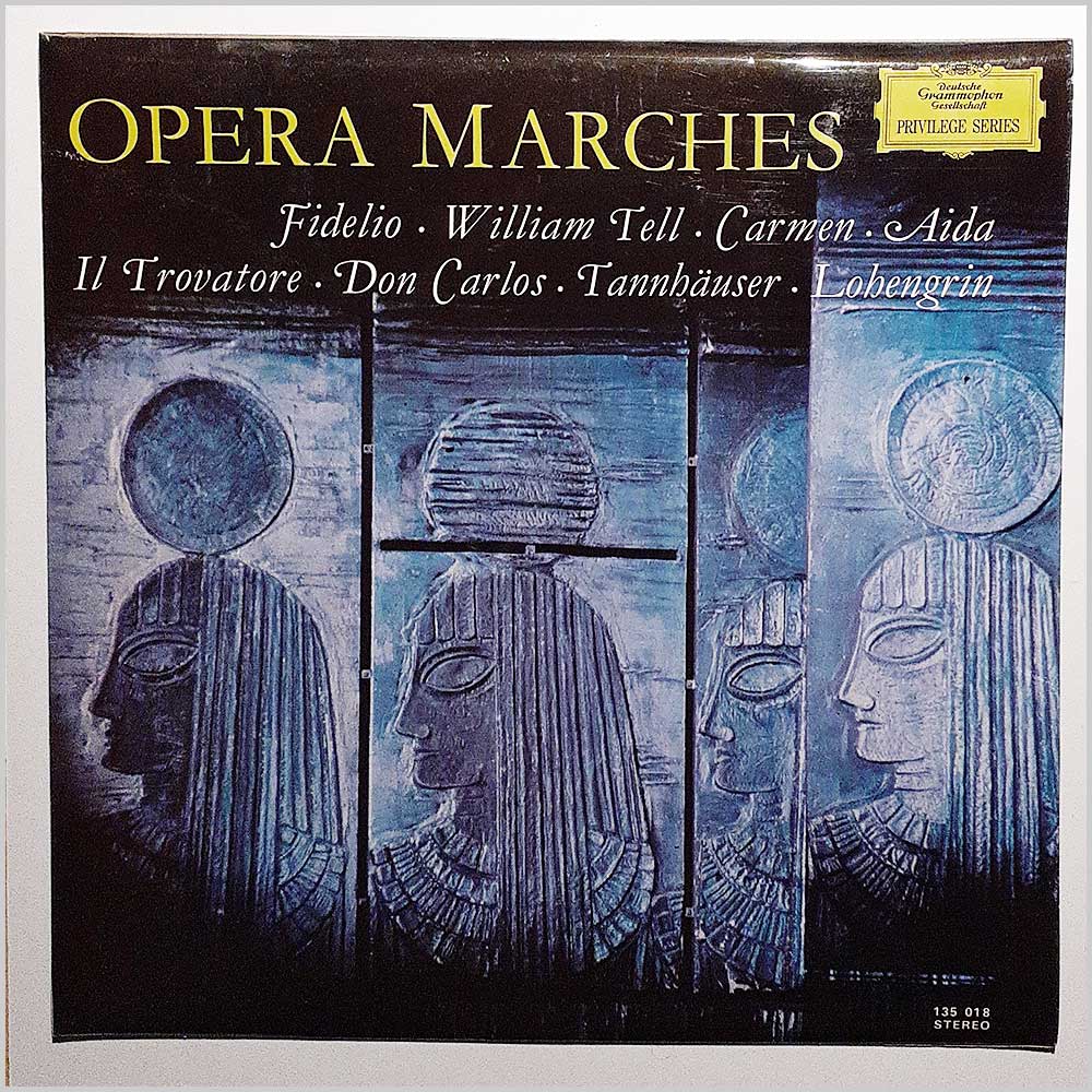 Various - Opera Marches: Fidelio, William Tell, Carmen, Aida, Trovatore, Don Carlos, Tannhauser, Lohengrin  (135 018) 