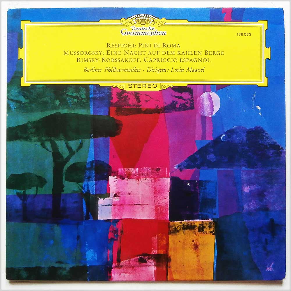 Lorin Maazel, Berliner Philharmoniker - Respighi: Pini Di Roma, Mussorgsky: Eine Nacht Auf Dem Kahlen Berge, Rimsky-Korssakoff: Capriccio Espagnol  (138 033) 