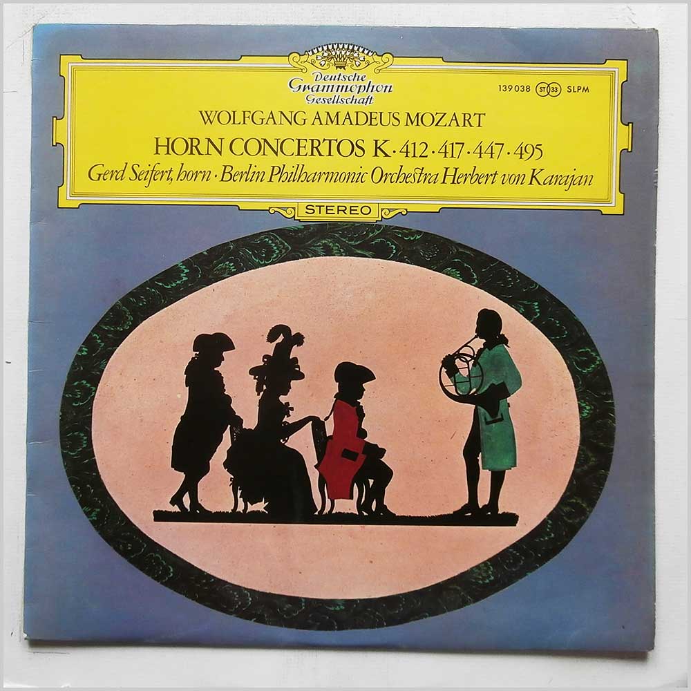 Gerd Seifert, Herbert Von Karajan, Berlin Philharmonic Orchestra - Wolfgang Amadeus Mozart: Horn Concertos K 412 417 447 495  (139 038) 