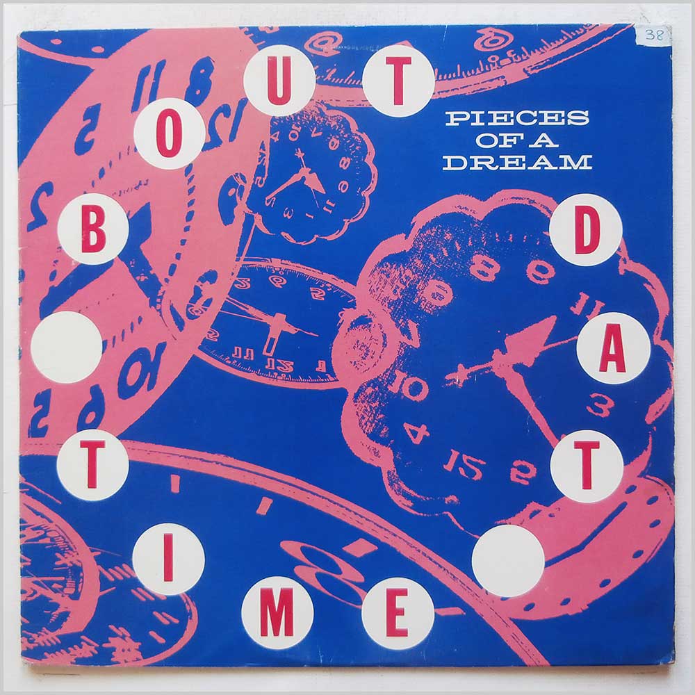 Pieces Of A Dream - 'Bout Dat Time  (1-92050) 
