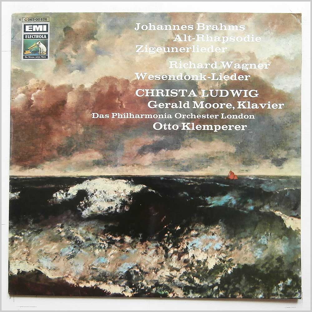 Christa Ludwig, Gerald Moore, Otto Klemperer - Johannes Brahms: Alt-Rhapsodie Zigeunerlieder, Richard Wagner: Wesendonk-Lieder  (1 C 063-00 826) 