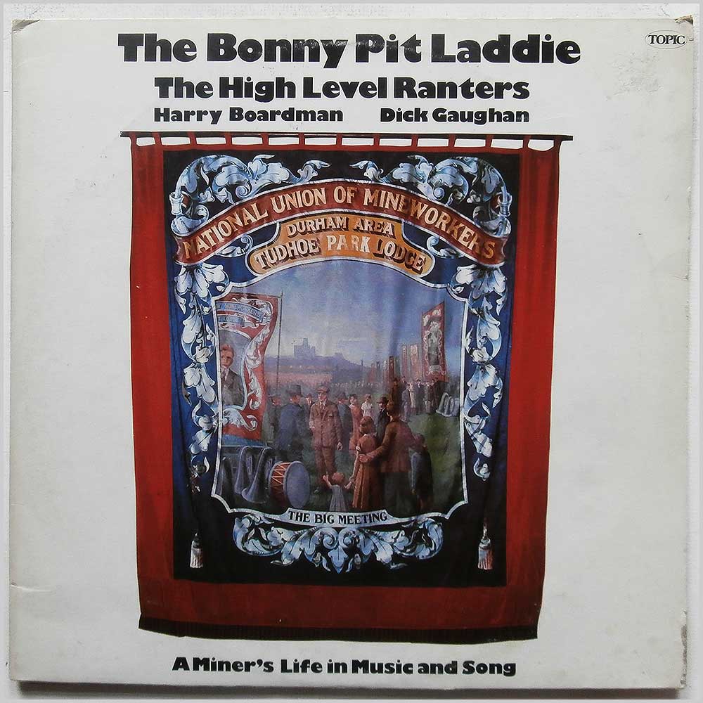 The High Level Ranters - The Bonny Pit Laddie  (2-12TS271/2) 