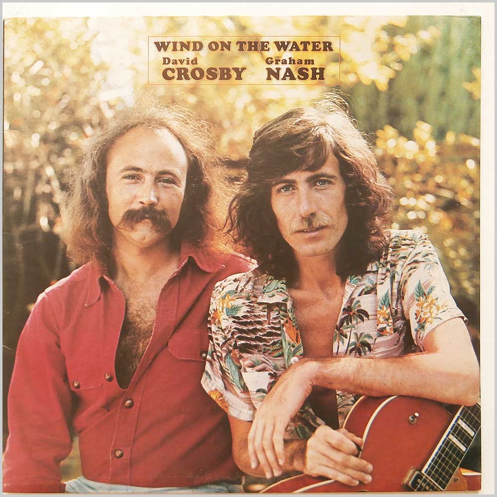 David Crosby, Graham Nash - Wind On The Water  (2310 428) 