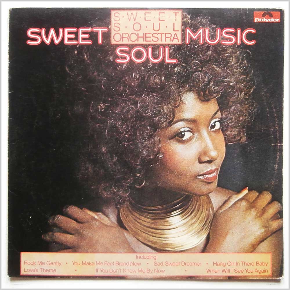 The Sweet Soul Orchestra - Sweet Soul Music  (2383 319) 