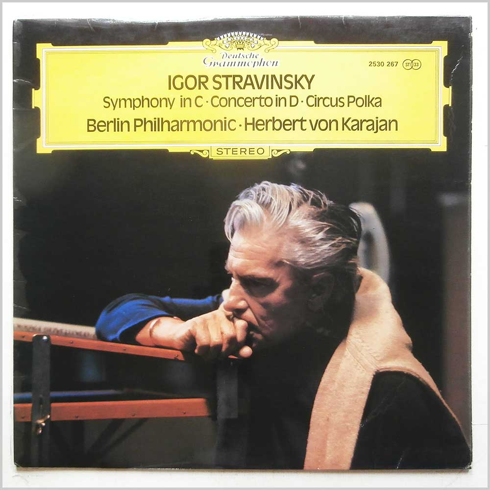 Herbert Von Karajan, Berliner Philharmoniker - Igor Stravinsky: Symphony in C, Concerto in D, Circus Polka  (2530 267) 