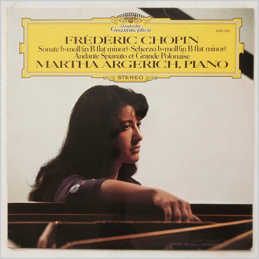 Martha Argerich - Frederic Chopin: Sonate B-moll (In B Flat Minor), Scherzo B-moll (In B Flat Minor), Andante Spianato Et Grande Polonaise  (2530 530) 