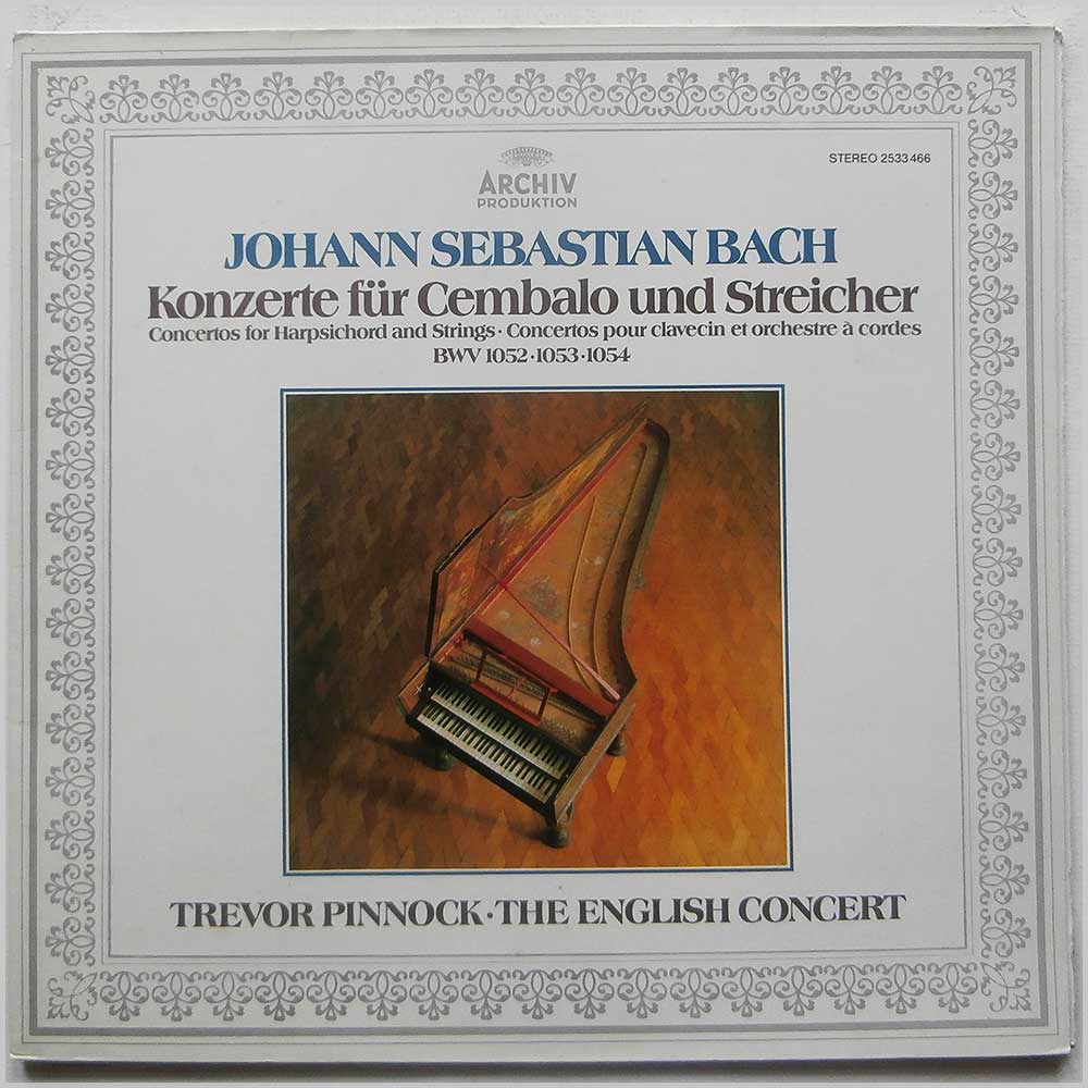 Trevor Pinnock, The English Concert - Johann Sebastian Bach: Konzerte Fur Cembalo Und Streicher  (2533 466) 