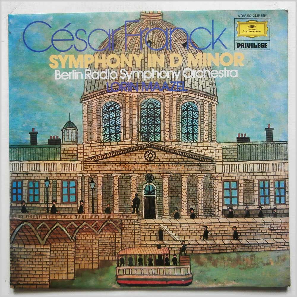 Lorin Maazel, Radio Symphony Orchestra Berlin - Cesar Franck: Symphony in D Minor  (2535 156) 