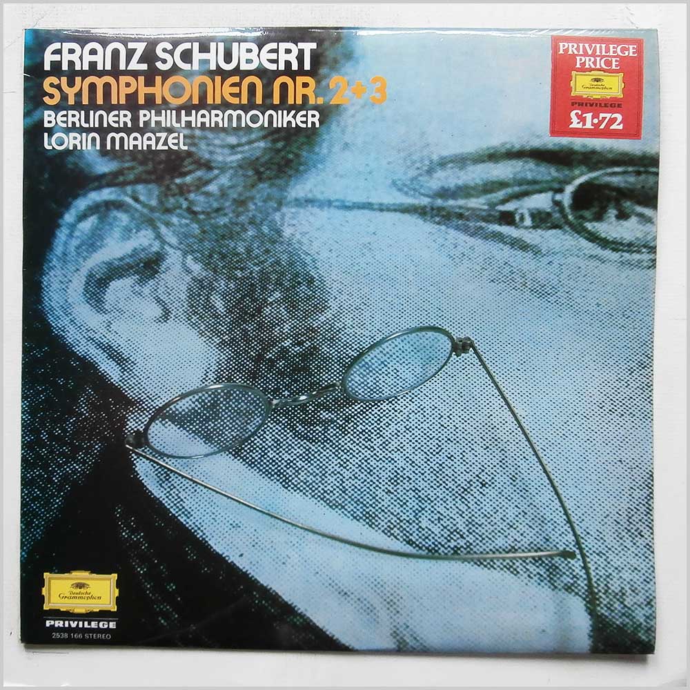 Lorin Maazel, Berliner Philharmoniker - Franz Schubert: Symphonies Nos. 2 and 3  (2538 166) 