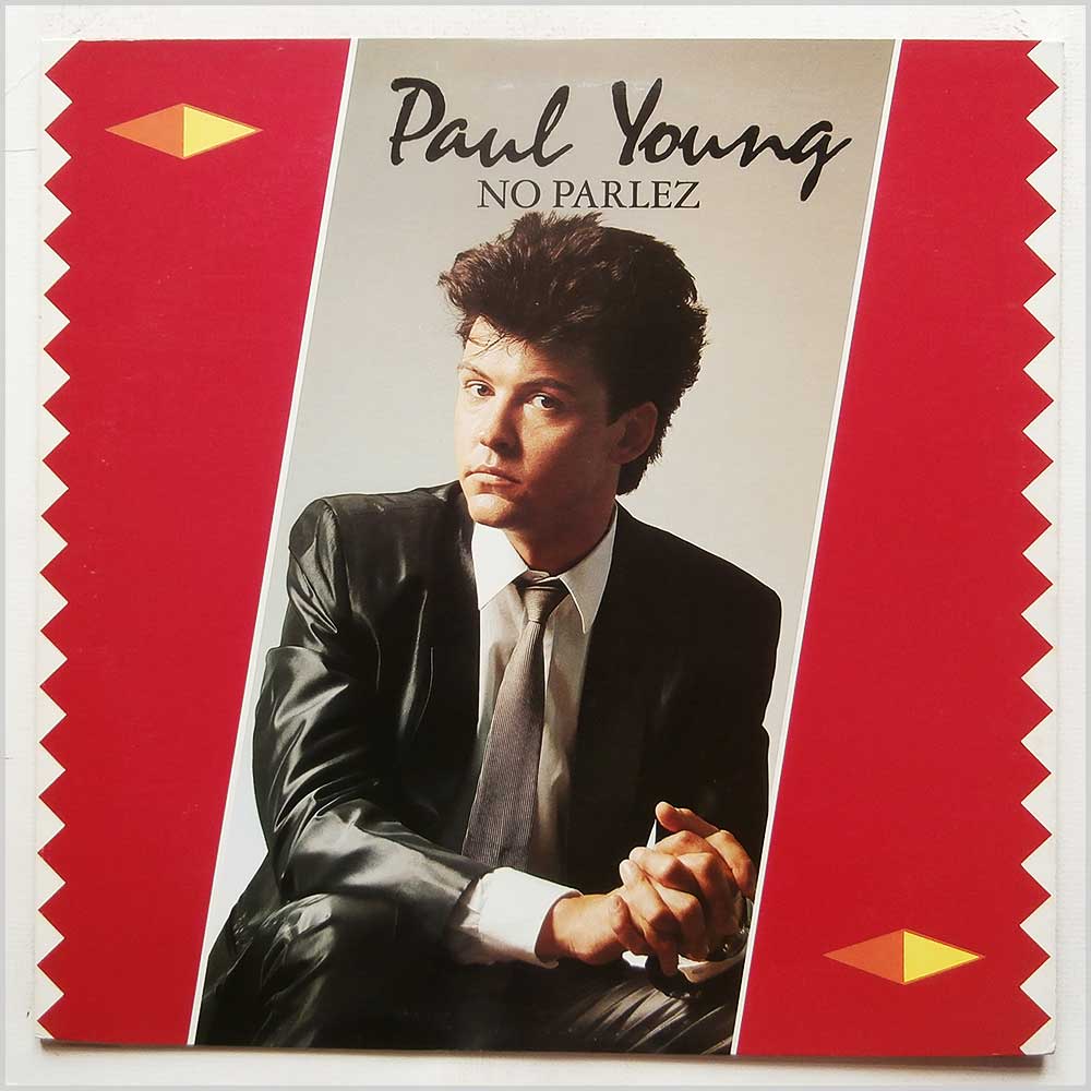 Paul Young - No Parlez  (25-3P-464) 