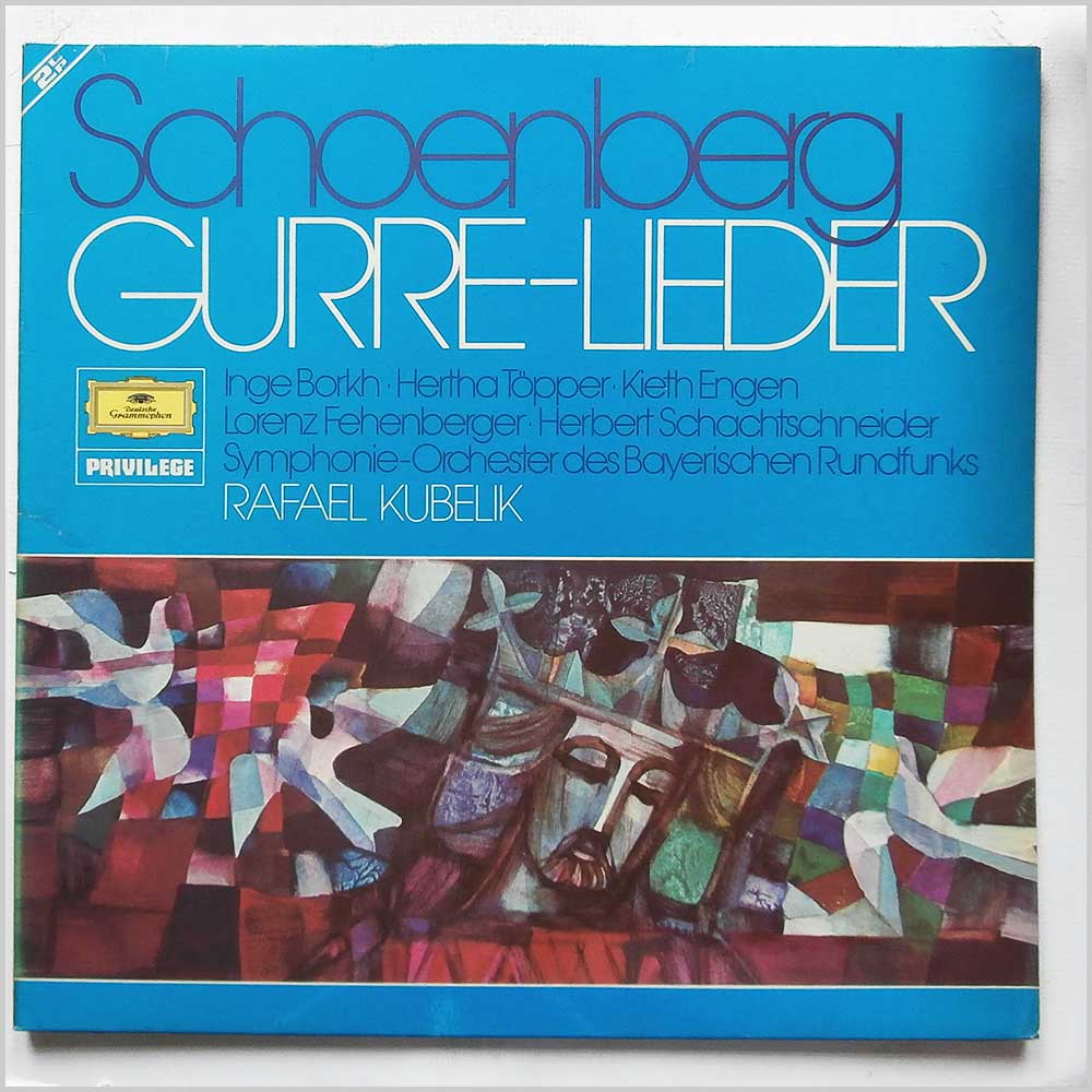 Rafael Kubelik - Schoenberg: Gurre-Lieder  (2726 046) 
