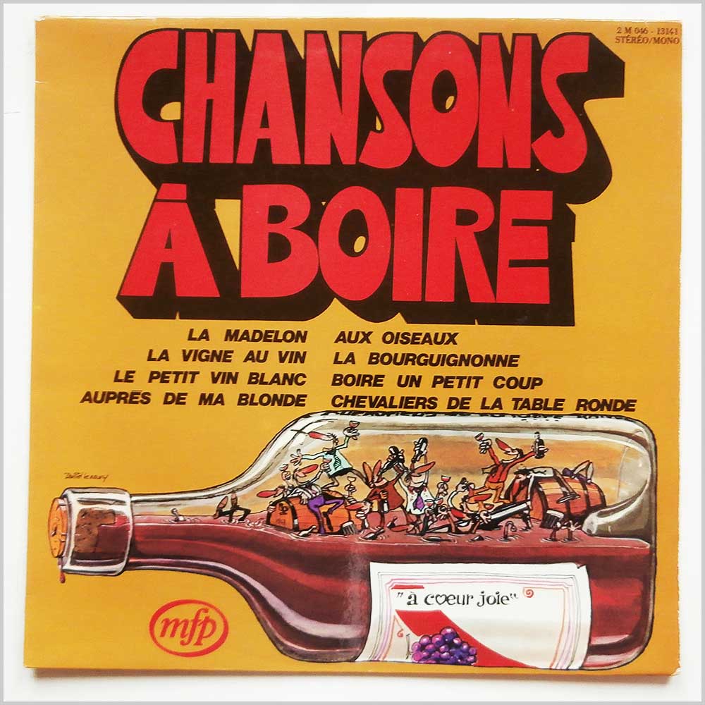 A Cœur Joie - Chansons A Boire  (2M046 13141) 