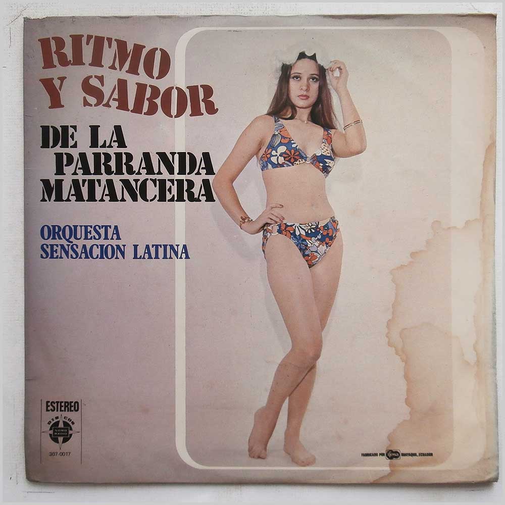 Orquesta Sensacion Latina - Ritmo Y Sabor De La Parranda Matancera  (307-0017) 