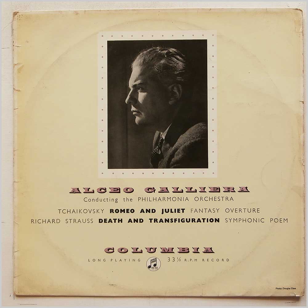 Alceo Galliera, The Philharmonia Orchestra - Tchaikovsky: Romeo and Juliet, Fantasy Overture, Richard Strauss: Death and Transfiguration, Symphonic Poem  (33CX 1328) 